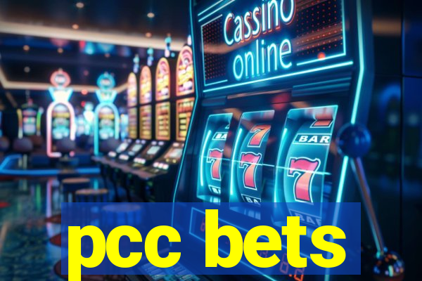 pcc bets